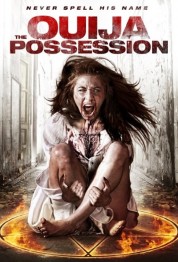 Watch free The Ouija Possession HD online