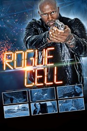 Watch Free Rogue Cell Full Movies Bflix