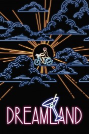 Watch Free Dreamland Full Movies Bflix