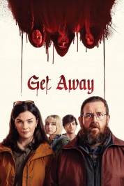 Watch Free Get Away Full Movies Bflix