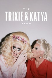 Watch Free The Trixie & Katya Show Full Movies Bflix