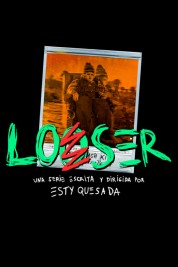 Watch Free Looser Full Movies Bflix