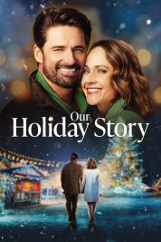 Watch Free Our Holiday Story Full Movies Bflix