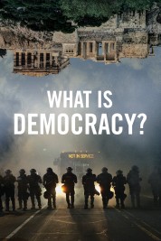 watch free What Is Democracy? hd online