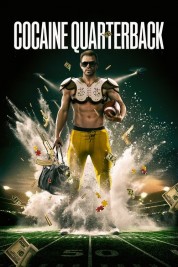 soap2day-Cocaine Quarterback: Signal-Caller for the Cartel