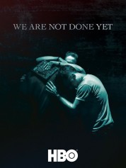 Watch Free We Are Not Done Yet Full Movies Bflix