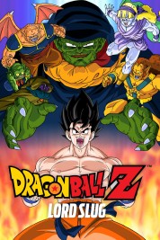 Watch Free Dragon Ball Z: Lord Slug Full Movies Bflix