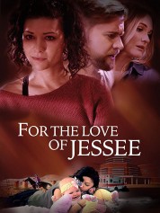 Watch Free For the Love of Jessee Full Movies Bflix