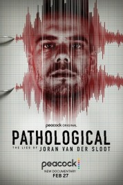 Watch Free Pathological: The Lies of Joran van der Sloot Full Movies Bflix