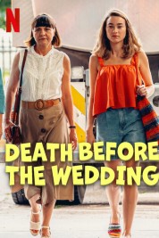 Watch Free Death Before the Wedding Full Movies Bflix