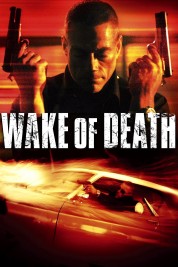 watch free Wake of Death hd online