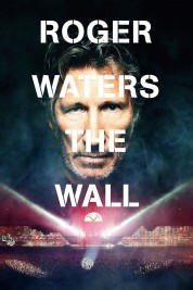 Watch Free Roger Waters: The Wall Full Movies Bflix