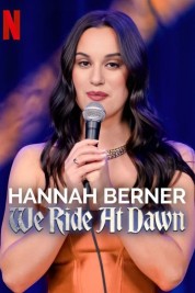 Watch Free Hannah Berner: We Ride at Dawn Full Movies Bflix