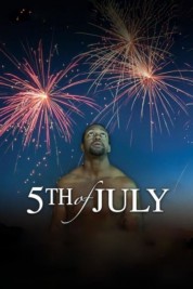 Watch Free 5th of July Full Movies Bflix