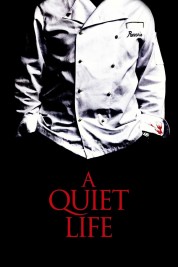 Watch Free A Quiet Life Full Movies Bflix