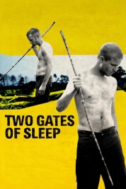 Watch Free Two Gates of Sleep Full Movies Bflix