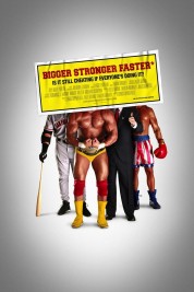 Watch Free Bigger Stronger Faster* Full Movies Bflix