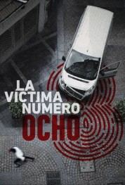 Watch Free Victim Number 8 Full Movies Bflix