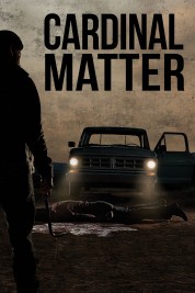 Watch Free Cardinal Matter Full Movies Bflix