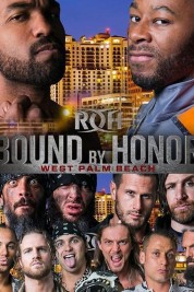 Watch Free ROH Bound by Honor - West Palm Beach, FL Full Movies Bflix