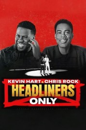 Watch Free Kevin Hart & Chris Rock: Headliners Only Full Movies Bflix