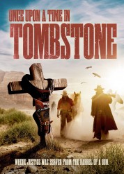 Watch Free Once Upon a Time in Tombstone Full Movies Bflix