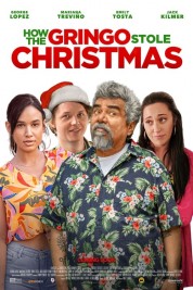 Watch Free How the Gringo Stole Christmas Full Movies Bflix