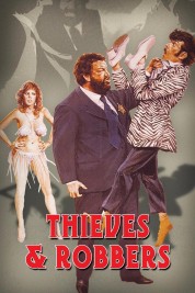 Watch Free Thieves and Robbers Full Movies Bflix