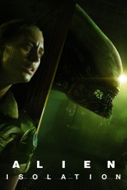 Watch free Alien: Isolation — The Digital Series movies online