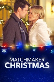 Watch Free Matchmaker Christmas Full Movies Bflix