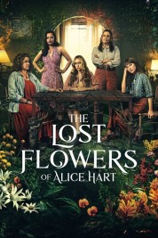 Watch Free The Lost Flowers of Alice Hart Full Movies Bflix