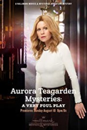 Watch Free Aurora Teagarden Mysteries: A Very Foul Play Full Movies Bflix