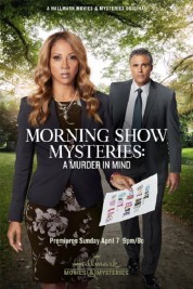 Watch Free Morning Show Mysteries: A Murder in Mind Full Movies Bflix