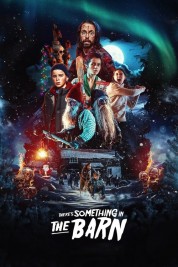 Watch Free There's Something in the Barn Full Movies Bflix