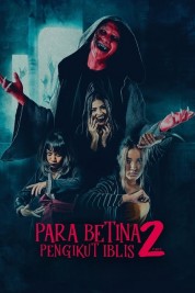 Watch Free Para Betina Pengikut Iblis 2 Full Movies Bflix