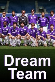 Watch Free Dream Team Full Movies Bflix