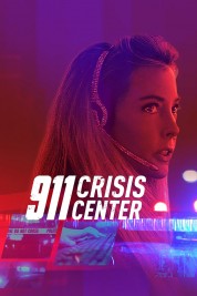 Watch Free 911 Crisis Center Full Movies Bflix