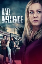 Watch Free Bad Influence Full Movies Bflix