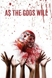 Watch Free As the Gods Will Full Movies Bflix