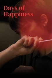 Watch Free Days of Happiness Full Movies Bflix