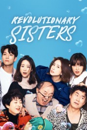 Watch Free Revolutionary Sisters Full Movies Bflix