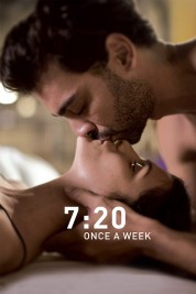 Watch Free 7:20 Once a Week Full Movies Bflix