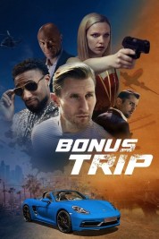 Watch free Bonus Trip HD online