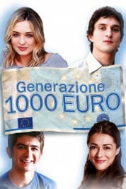 Watch Free Generation 1000 Euros Movies HD Online Soap2Day