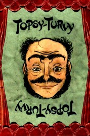 Watch free Topsy-Turvy HD online