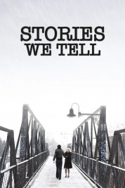 Watch Free Stories We Tell Full Movies Bflix