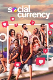 Watch Free Social Currency Full Movies Bflix