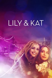 Watch Free Lily & Kat Full Movies Bflix