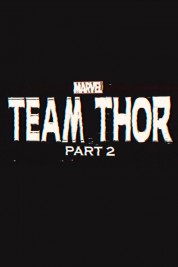 Watch Free Team Thor: Part 2 Full Movies Bflix