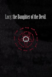 Lucy, the Daughter of the Devil 2005